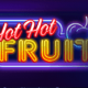 Hot Hot Fruit